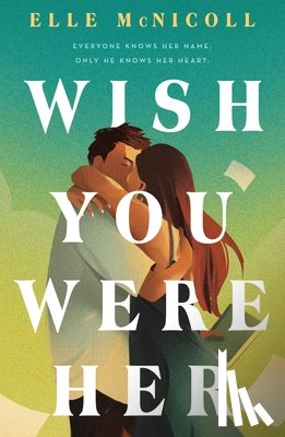 McNicoll, Elle - Wish You Were Her
