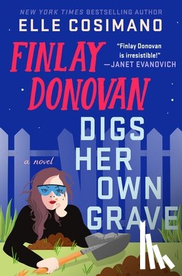 Cosimano, Elle - Finlay Donovan Digs Her Own Grave