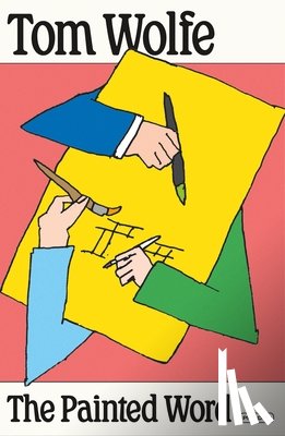Wolfe, Tom - The Painted Word