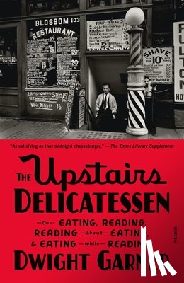 Garner, Dwight - Garner, D: Upstairs Delicatessen