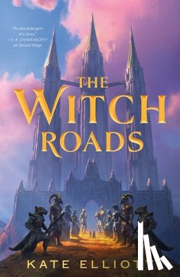 Elliott, Kate - The Witch Roads