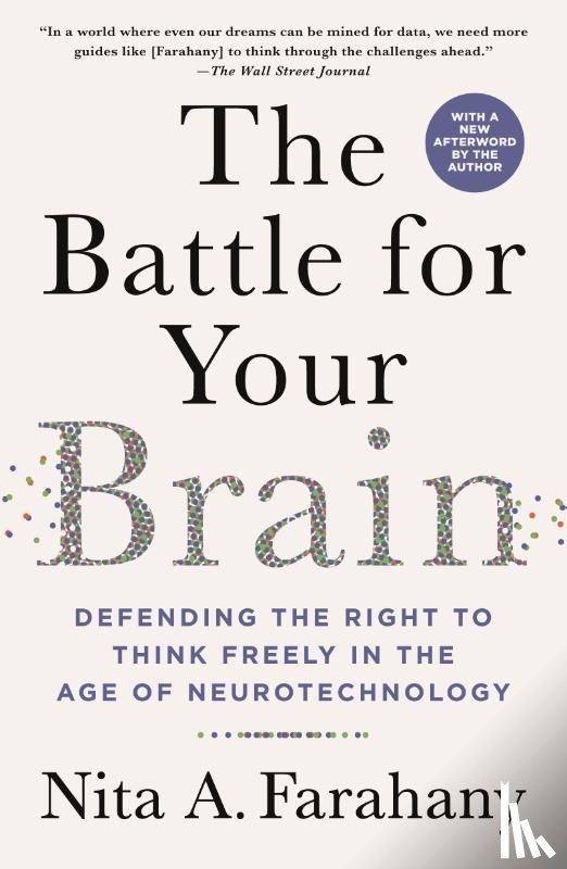 Farahany, Nita A. - The Battle for Your Brain