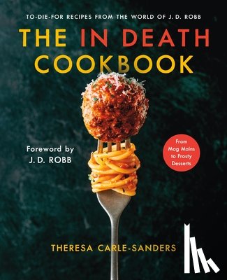 Carle-Sanders, Theresa - In Death Cookbook