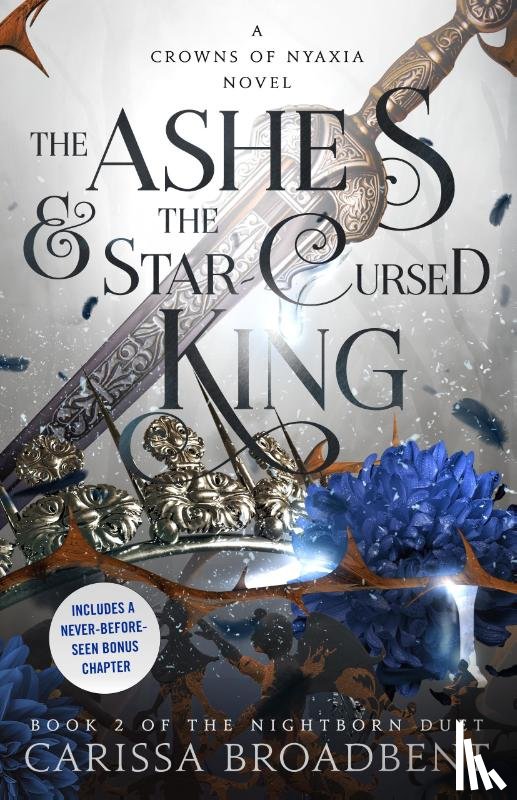 Broadbent, Carissa - The Ashes & the Star-Cursed King