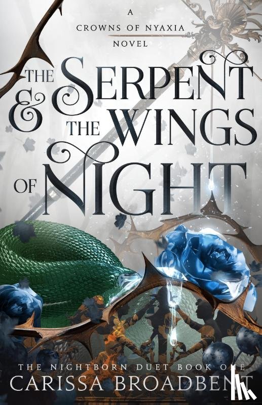 Broadbent, Carissa - The Serpent & the Wings of Night