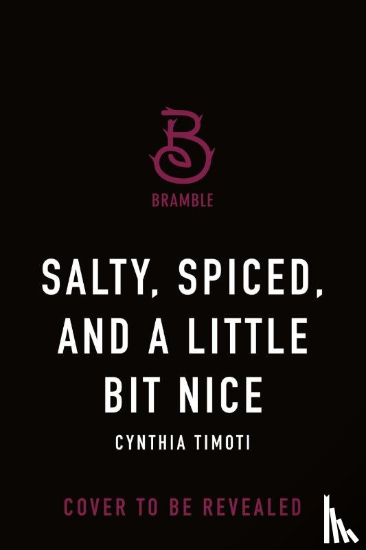 Timoti, Cynthia - Salty, Spiced, and a Little Bit Nice