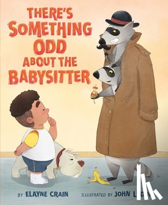 Crain, Elayne - There's Something Odd About the Babysitter