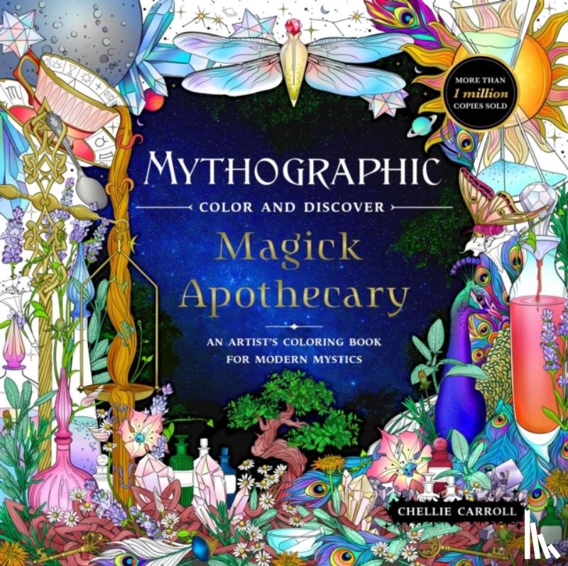 Carroll, Chellie - Mythographic Color and Discover: Magick Apothecary