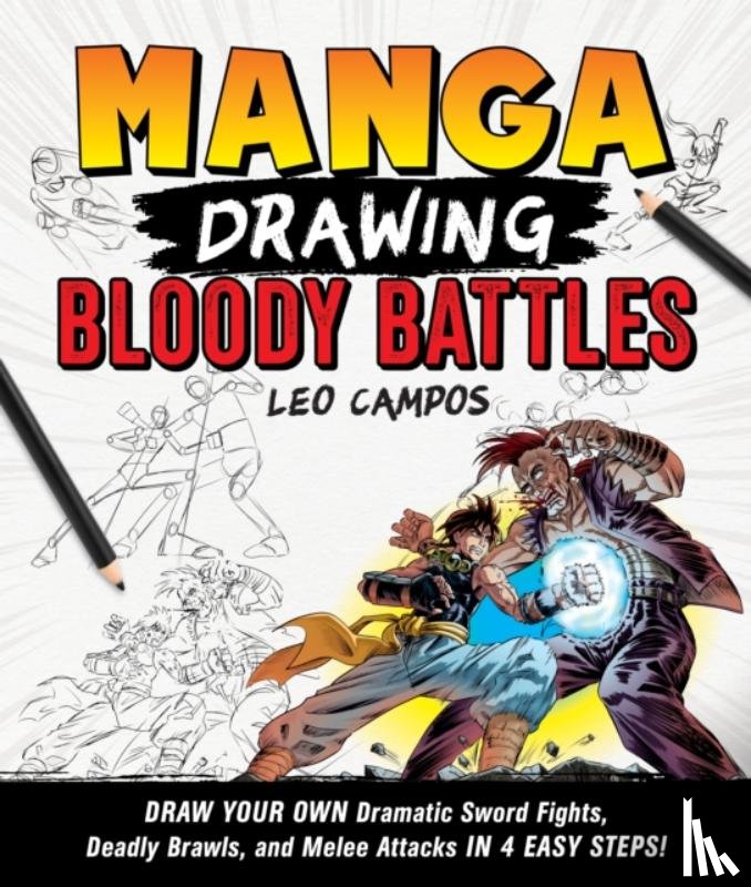 Campos, Leo - Manga Drawing: Bloody Battles