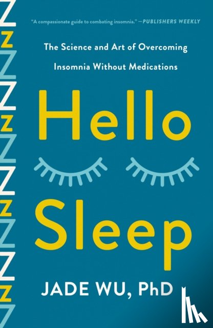 Wu, Jade, Ph.D., Jade Wu - Hello Sleep