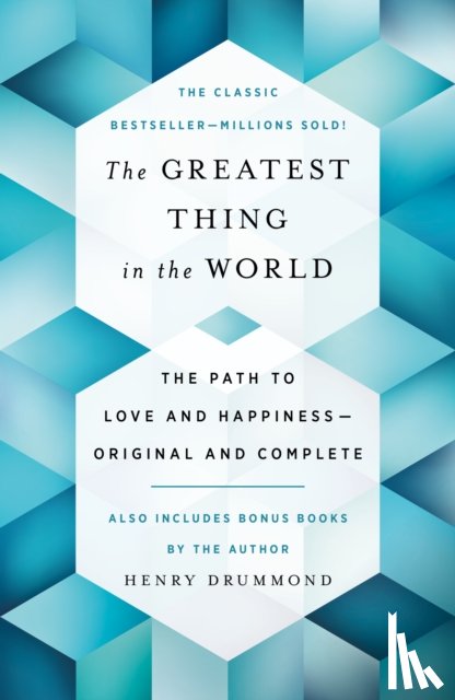 Drummond, Henry - The Greatest Thing in the World