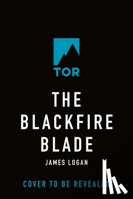 Logan, James - The Blackfire Blade: The Last Legacy, Book 2