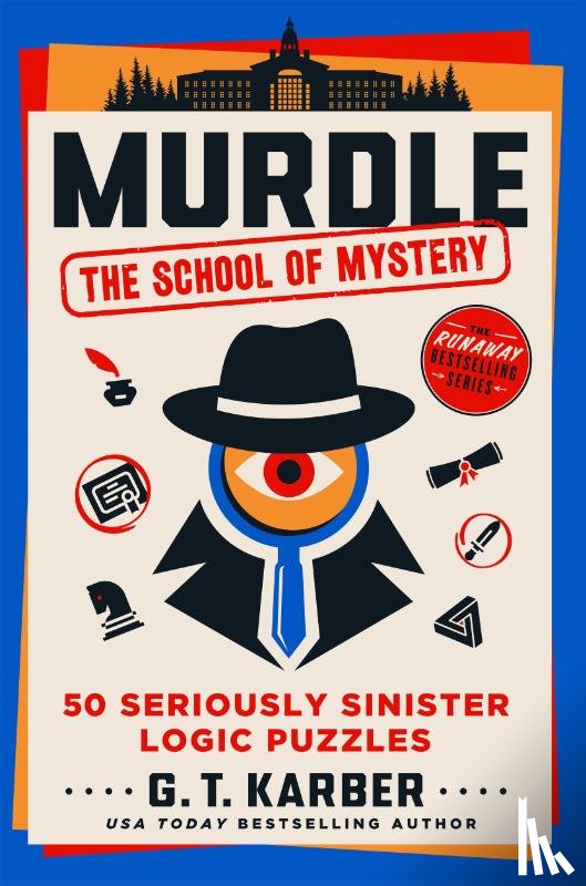 Karber, G. T. - Murdle: The School of Mystery