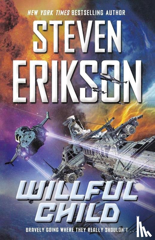 Erikson, Steven - Willful Child