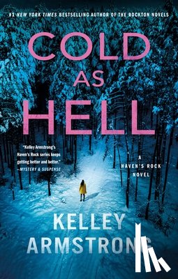 Armstrong, Kelley - Cold as Hell: A Haven's Rock Novel
