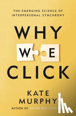 Murphy, Kate - Why We Click