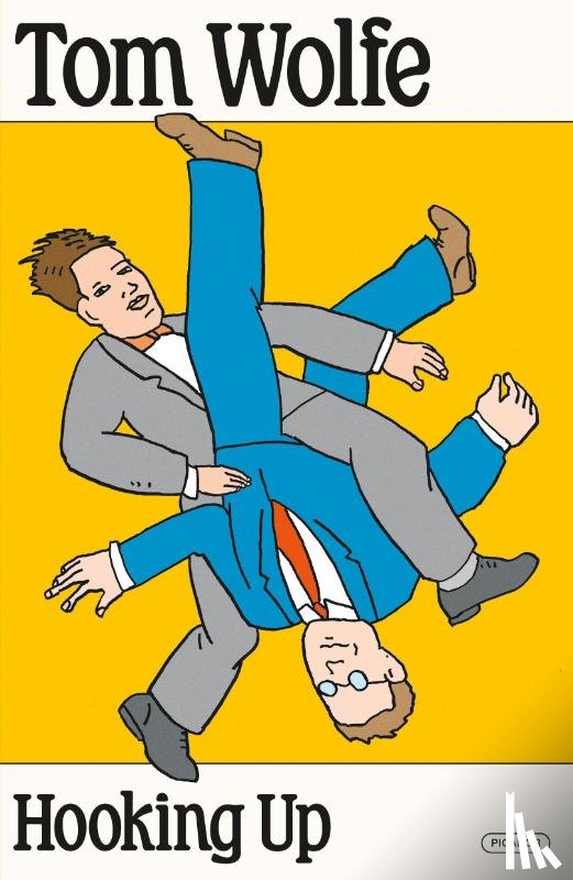 Wolfe, Tom - Hooking Up