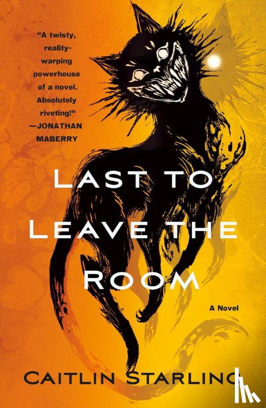 Starling, Caitlin - Last to Leave the Room