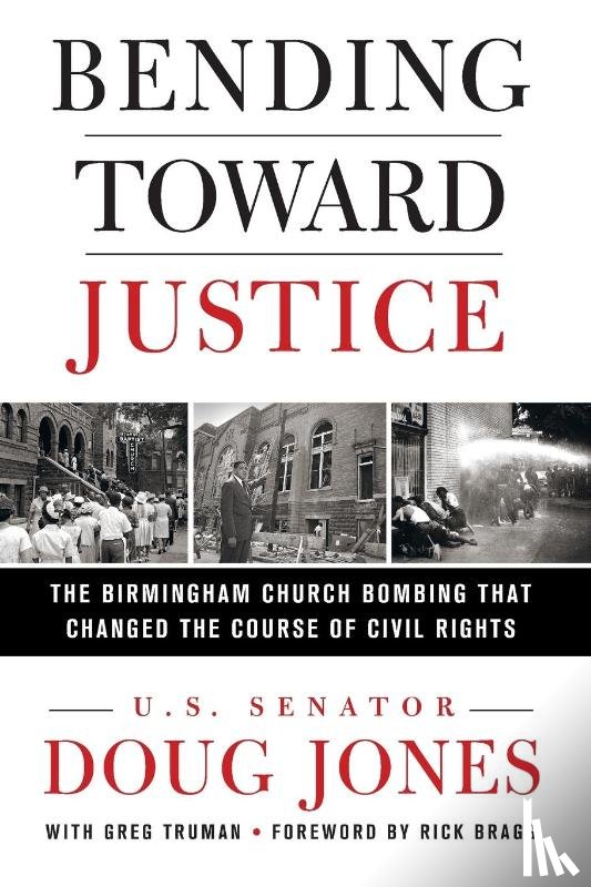 Jones, Doug - Bending Toward Justice