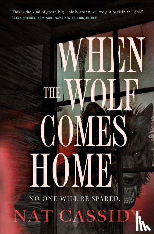 Cassidy, Nat - When the Wolf Comes Home