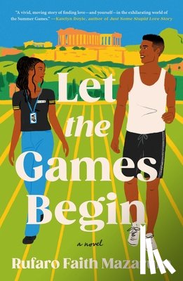 Mazarura, Rufaro Faith - Let the Games Begin