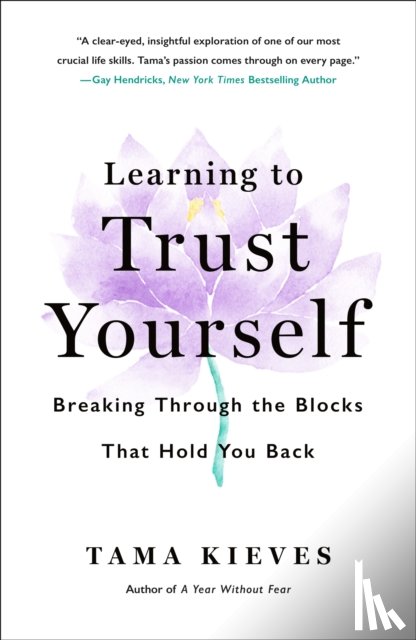Kieves, Tama - Learning to Trust Yourself