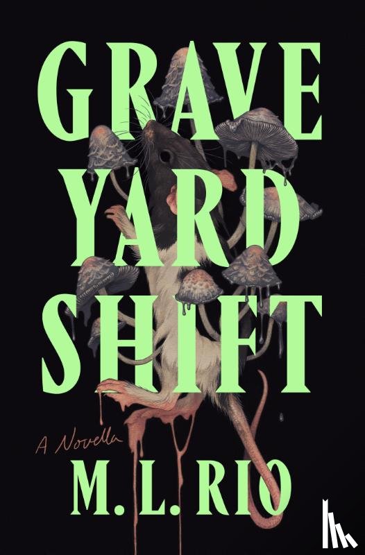 Rio, M. L. - Graveyard Shift