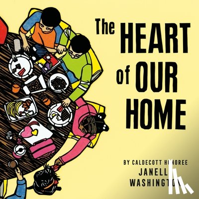 Washington, Janelle - The Heart of Our Home