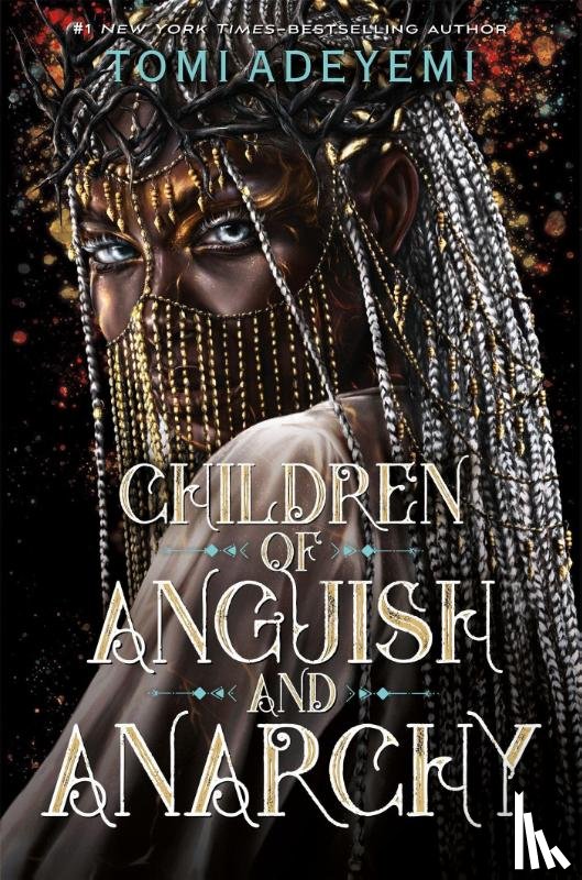Adeyemi, Tomi - Children of Anguish and Anarchy
