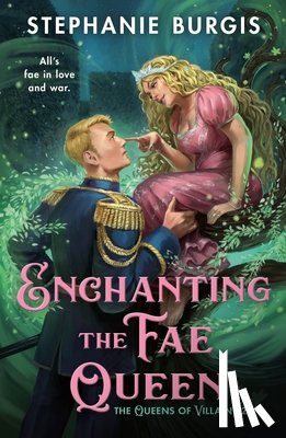 Burgis, Stephanie - Enchanting the Fae Queen