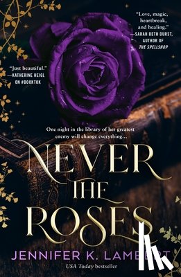Lambert, Jennifer K. - Never the Roses