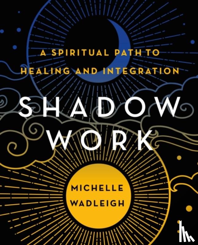 Wadleigh, Michelle - Shadow Work