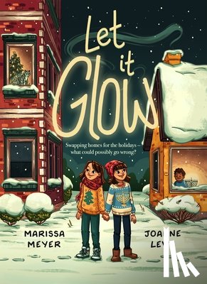 Meyer, Marissa - Let It Glow