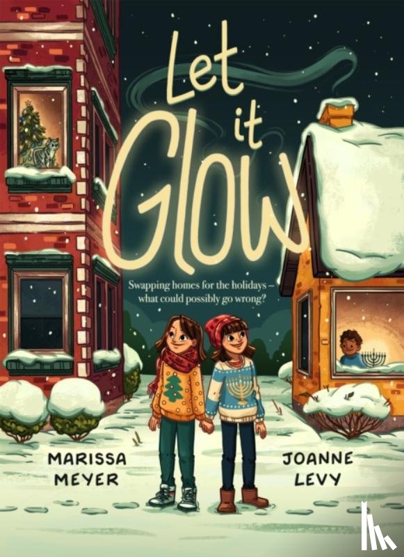 Meyer, Marissa, Levy, Joanne - Let it Glow