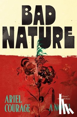 Courage, Ariel - Bad Nature