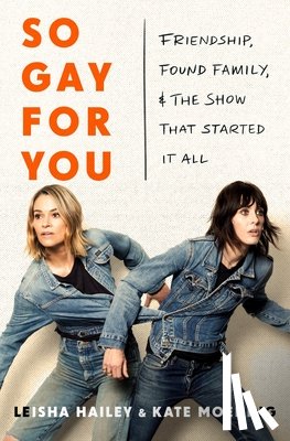Moennig, Kate - So Gay for You