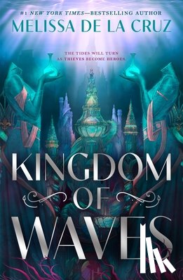 de la Cruz, Melissa - Kingdom of Waves