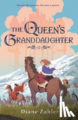 Zahler, Diane - The Queen's Granddaughter