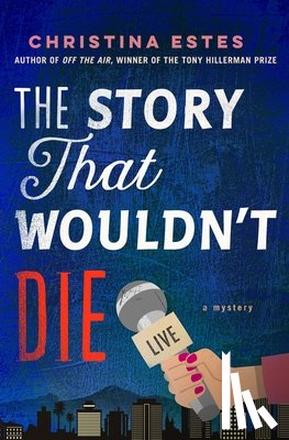 Estes, Christina - The Story That Wouldn't Die