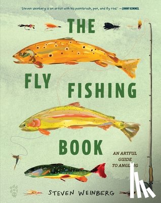 Weinberg, Steven - The Fly Fishing Book