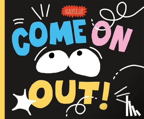 Lot, Alberto - Come On Out!