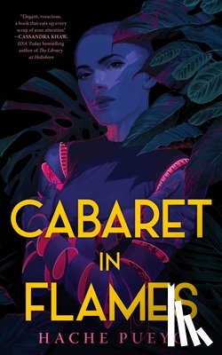 Pueyo, Hache - Cabaret in Flames