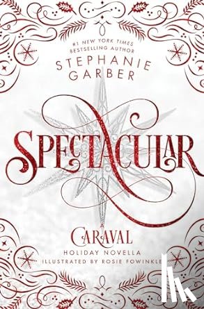 Garber, Stephanie - Spectacular