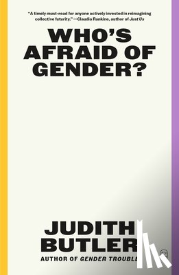 Butler, Judith - Who's Afraid of Gender?
