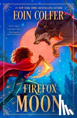 Colfer, Eoin - Firefox Moon: A Juniper Lane Adventure
