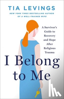 Levings, Tia - I Belong to Me