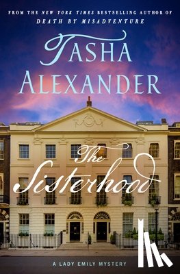 Alexander, Tasha - The Sisterhood