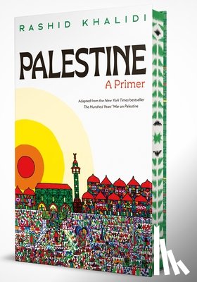 Khalidi, Rashid - Palestine: A Primer