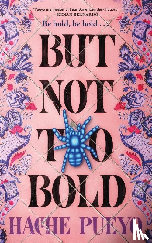 Pueyo, Hache - But Not Too Bold