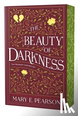 Pearson, Mary E. - The Beauty of Darkness: The Remnant Chronicles, Book Three